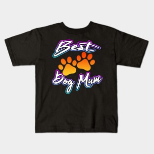 Best Dog Mum Dog Paws Kids T-Shirt